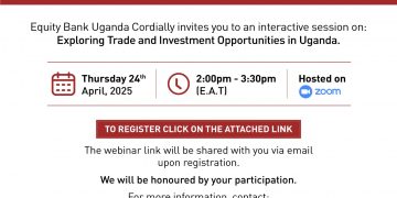 Equity Group to Hold Online Meeting on Business & Investment in Uganda