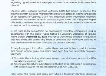 Here Is the URA’s Public Notice that Ugandans with Foreign Assets and Income Could Have Missed—Yet It’s Crucial!