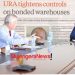 URA Crackdown! Bonded Warehouse Licenses Hang in The Balance