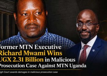 Why Court Ordered MTN Uganda to Pay Former Executive Shs2.31 Billion